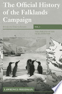 The Official History of the Falklands Campaign  The origins of the Falklands war Book