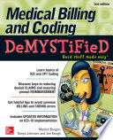 Medical Billing   Coding Demystified  2nd Edition