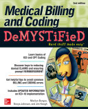 Medical Billing   Coding Demystified  2nd Edition Book