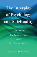 The Interplay of Psychology and Spirituality