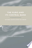 The Euro and Its Central Bank