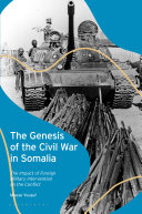 The Genesis of the Civil War in Somalia