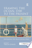  Framing The Ocean 1700 To The Present 