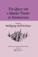 The Quest for a Unified Theory of Information