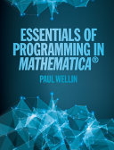 Essentials of Programming in Mathematica®