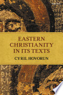 Eastern Christianity In Its Texts