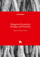 Mangrove Ecosystem Ecology and Function