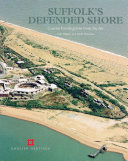 Suffolk's Defended Shore