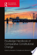 Routledge Handbook of Comparative Constitutional Change Book