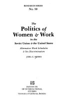 The Politics Of Women And Work In The Soviet Union And The United States