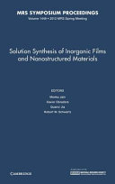 Solution Synthesis of Inorganic Films and Nanostructured Materials  Book
