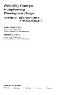 Probability Concepts in Engineering Planning and Design: Decision, risk and reliability