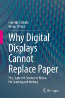 Why Digital Displays Cannot Replace Paper