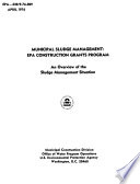 Municipal Sludge Management, EPA Construction Grants Program