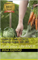 Energy – the secrets behind the healthy life