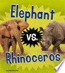 Elephant Vs. Rhinoceros
