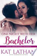 One Night with Her Bachelor