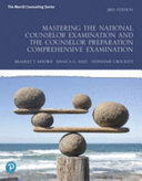 Mastering the National Counselor Examination and the Counselor Preparation Comprehensive Examination Plus Enhanced Pearson EText    Access Card Package Book