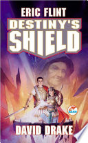 Destiny's Shield PDF Book By Eric Flint,David Drake