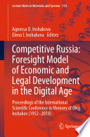 Competitive Russia  Foresight Model of Economic and Legal Development in the Digital Age Book