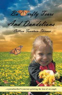 Butterfly Tears and Dandelions
