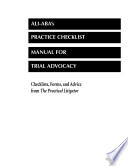 ALI-ABA's Practice Checklist Manual for Trial Advocacy