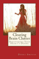 Clearing Brain Clutter