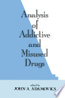 Analysis of Addictive and Misused Drugs Book