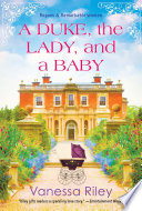 A Duke  the Lady  and a Baby Book PDF