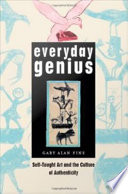 Everyday Genius PDF Book By Gary Alan Fine