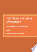 Forty Years Of Science And Religion