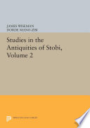 Studies in the Antiquities of Stobi, Volume 2