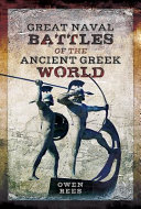 Great Naval Battles of the Ancient Greek World