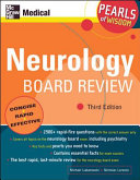 Neurology Board Review: Pearls of Wisdom, Third Edition