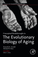 Conceptual Breakthroughs in the Evolutionary Biology of Aging Book