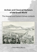 Archaic and Classical Harbours of the Greek World Pdf/ePub eBook