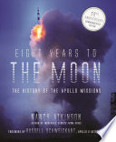 Eight Years to the Moon