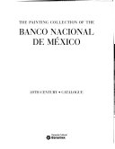 The Painting Collection of the Banco Nacional de México