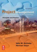 Project Management for Business, Engineering, and Technology