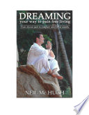 Dreaming Your Way to Pain Free Living Book