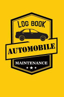 Automobile Maintenance Log Book Book