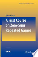 A First Course On Zero Sum Repeated Games