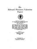 The Edward Pleasants Valentine Papers: Valentine and Smith, genealogical tables, bibliographical note, index