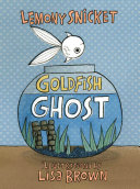 Goldfish Ghost [Pdf/ePub] eBook