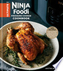 The Ultimate Ninja Foodi Pressure Cooker Cookbook Book
