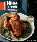 The Ultimate Ninja Foodi Pressure Cooker Cookbook Pdf/ePub eBook