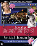 The Photoshop Elements 8 Book for Digital Photographers Book