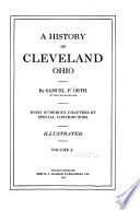 A History of Cleveland  Ohio  Historical