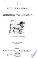 A Mother's Lessons on Kindness to Animals PDF Book By C. S.