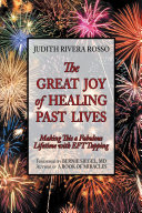 The Great Joy of Healing Past Lives [Pdf/ePub] eBook